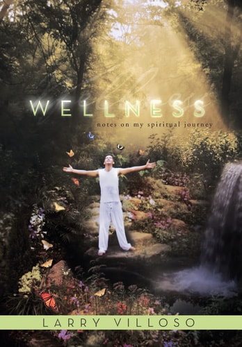 Wellness Notes on My Spiritual Journey