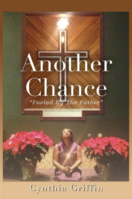 Another Chance: Fueled by the Father