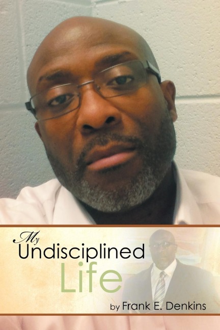 My Undisciplined Life