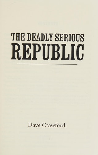 The Deadly Serious Republic