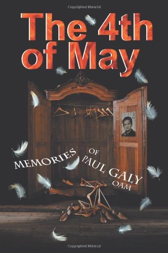 The 4th of May The Memories of Paul Galy Oam