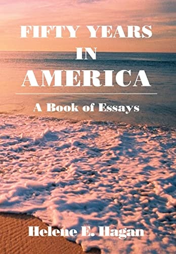 Fifty Years in America A Book of Essays