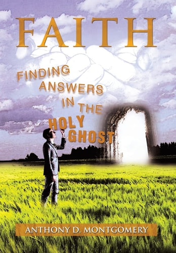 Faith Finding Answers in the Holy Ghost