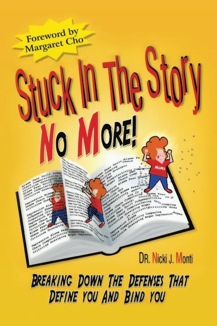 Stuck in the Story No More: Breaking Down the Defenses
