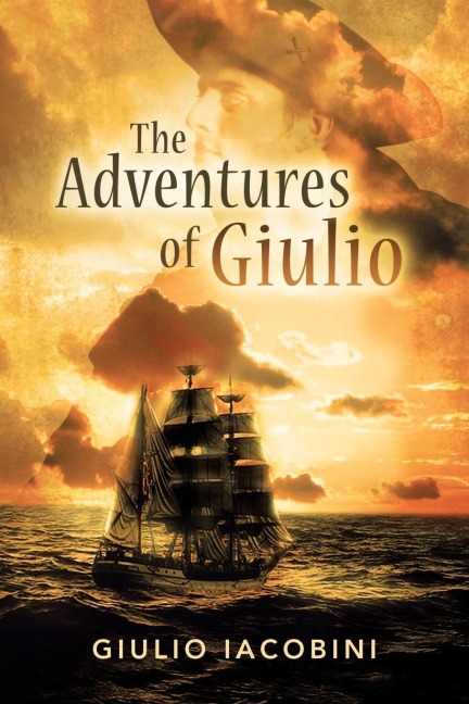 The Adventures of Giulio: Jack the Sailor in the Footsteps of Jack London