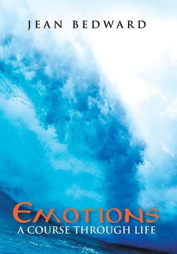 Emotions A Course Through Life