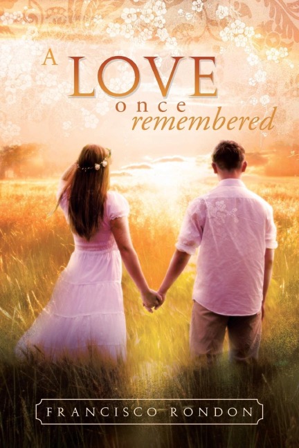A Love Once Remembered