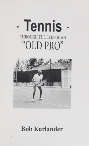 Tennis Through the Eyes of an "Old Pro"