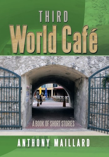 Third World Café A Book of Short Stories