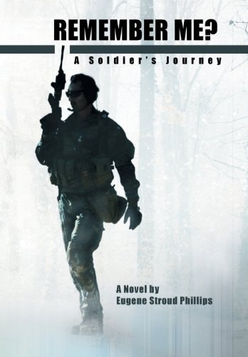 Remember Me? A Soldier's Journey