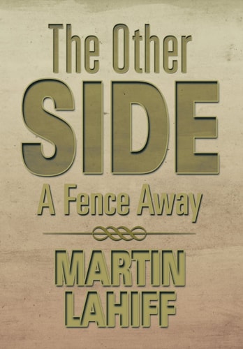 The Other Side A Fence Away