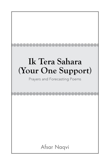 Ik Tera Sahara (Your One Support): Prayers and Forecasting Poems