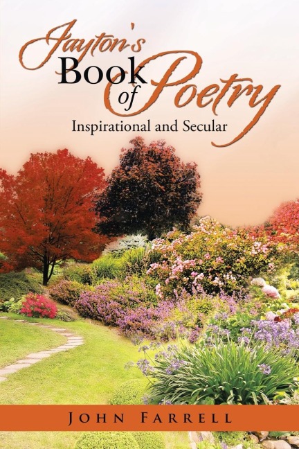 Jaytons Book of Poetry: Inspirational and Secular