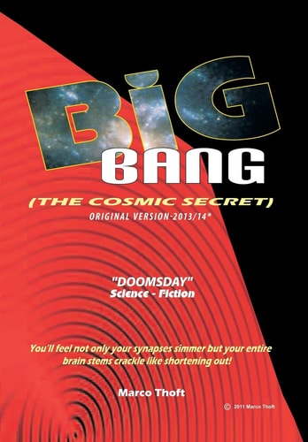 Big Bang [The Cosmic Secret] Original Version-2013/14*