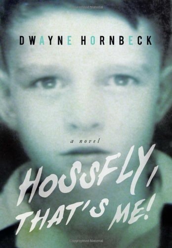 Hossfly, That's Me!