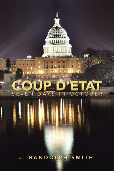 Coup DEtat: Seven Days in October