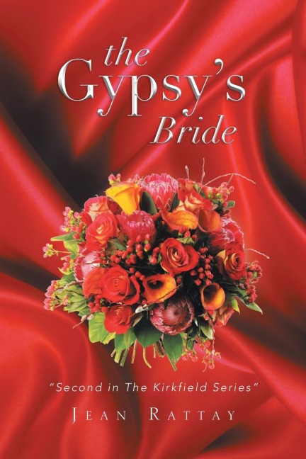 The Gypsys Bride: Second in the Kirkfield Series