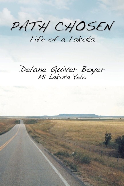 Path Chosen: Mi Lakota Yelo