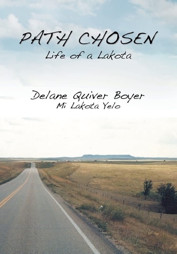 Path Chosen Mi Lakota Yelo