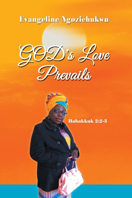 Gods Love Prevails