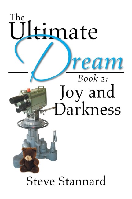The Ultimate Dream: Book 2: Joy and Darkness