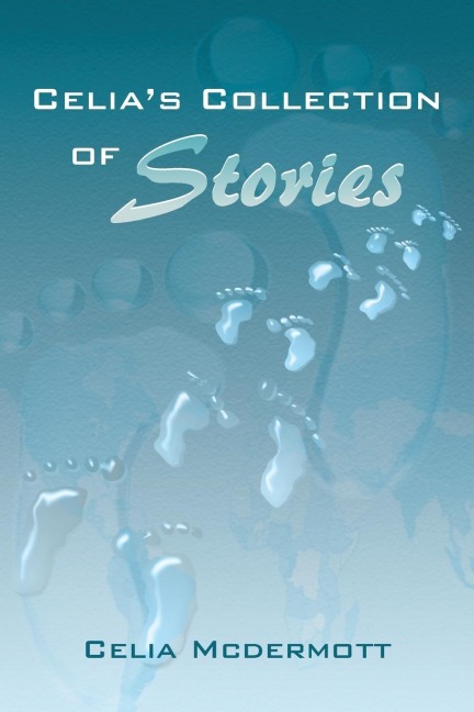 Celias Collection of Stories