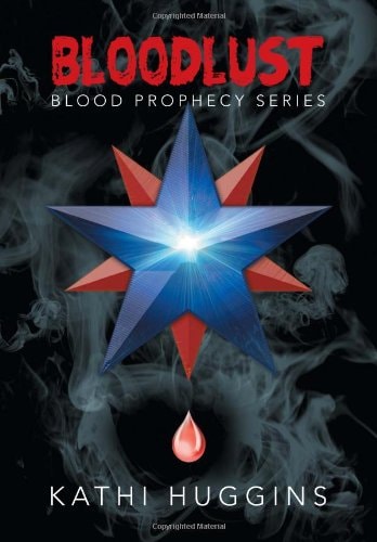 Bloodlust Blood Prophecy Series