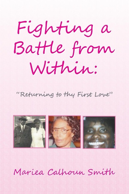 Fighting a Battle from Within: : Returning to Thy First Love