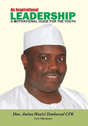 An Inspirational Leadership A Motivational Guide for the Youth