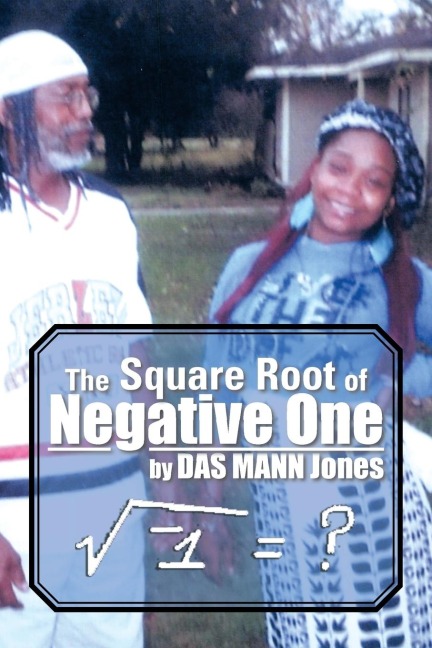 The Square Root of Negative One