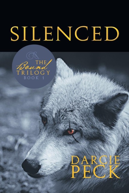 Silenced: Book 1 of the Bound Trilogy