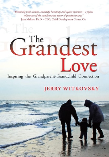 The Grandest Love Inspiring the Grandparent-Grandchild Connection