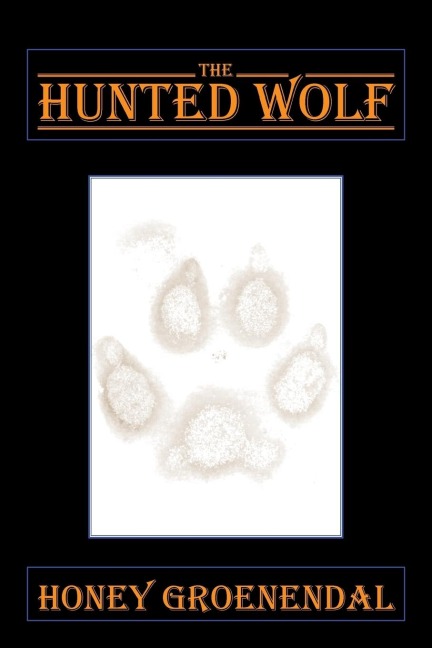 The Hunted Wolf