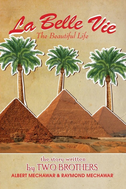 La Belle Vie: The Beautiful Life