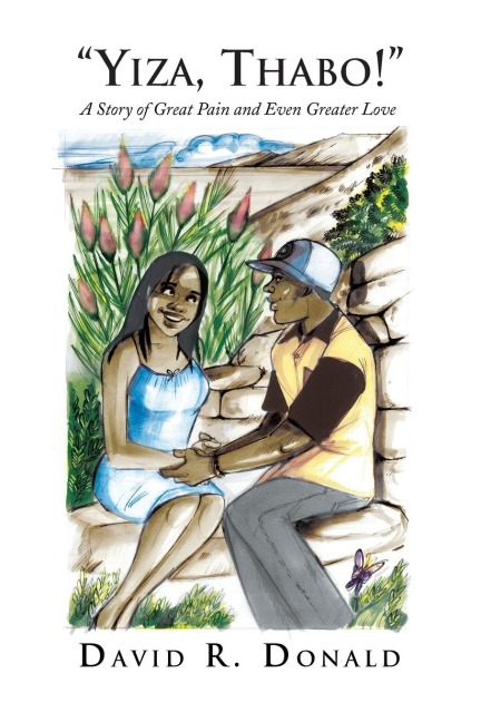 Yiza, Thabo!: A Story of Great Pain and Even Greater Love