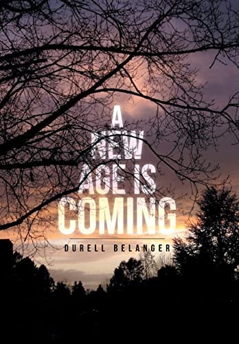 A New Age Is Coming
