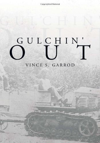 Gulchin' Out