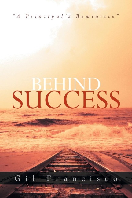 Behind Success: A Principals Reminisce