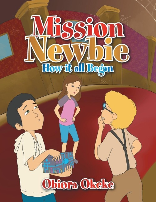 Mission Newbie: How It All Began