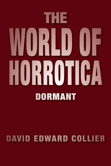 The World of Horrotica: Dormant
