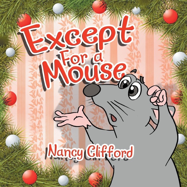Except for a Mouse