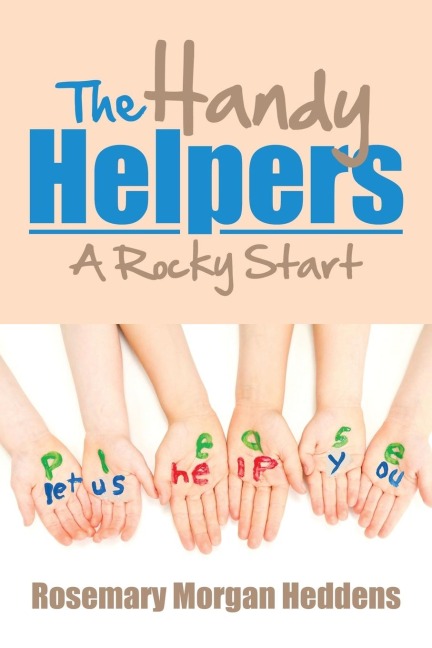 The Handy Helpers: A Rocky Start