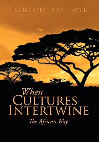 When Cultures Intertwine - the African Way