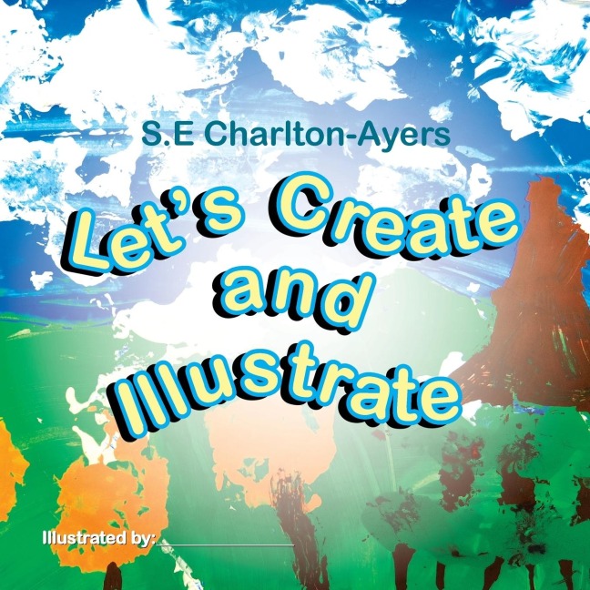 Lets Create and Illustrate