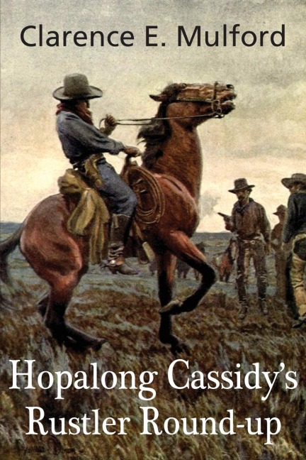 Hopalong Cassidys Rustler Round-Up
