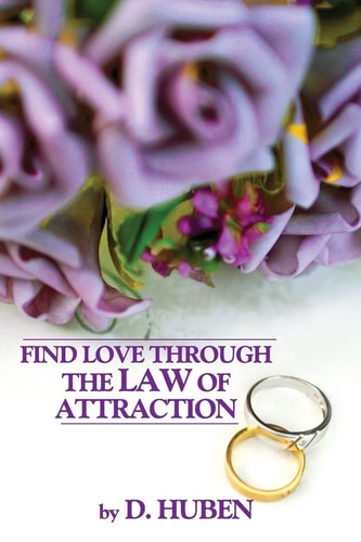 Find Love Through the Law of Attraction