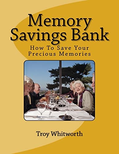 Memory Savings Bank How To Save Your Best Memories