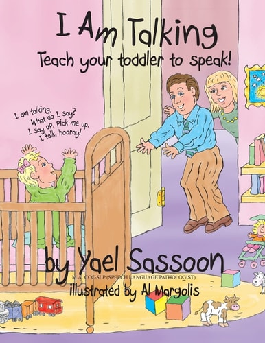 I Am Talking Teach Your Toddler to Speak