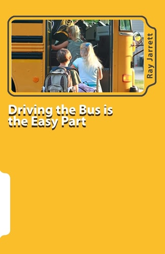 Driving the Bus Is the Easy Part A Guide to Student Management