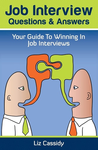 Job Interview Questions & Answers Your Guide to Winning in Job Interviews
